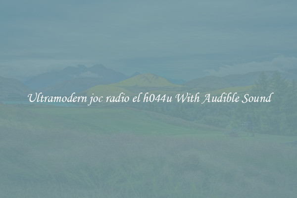 Ultramodern joc radio el h044u With Audible Sound