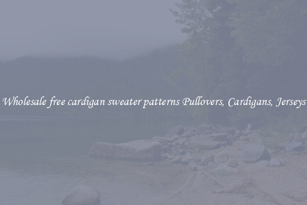 Wholesale free cardigan sweater patterns Pullovers, Cardigans, Jerseys