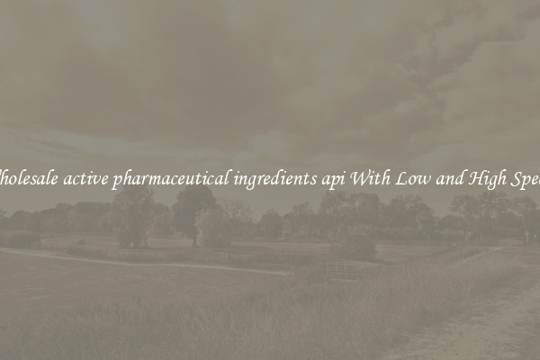 Wholesale active pharmaceutical ingredients api With Low and High Speeds