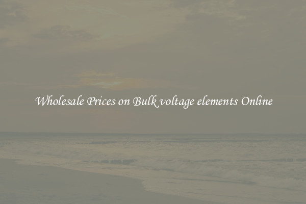 Wholesale Prices on Bulk voltage elements Online