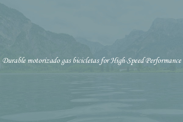 Durable motorizado gas bicicletas for High-Speed Performance