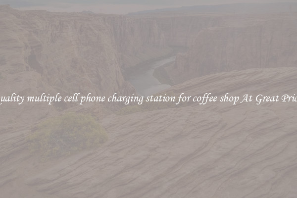Quality multiple cell phone charging station for coffee shop At Great Prices