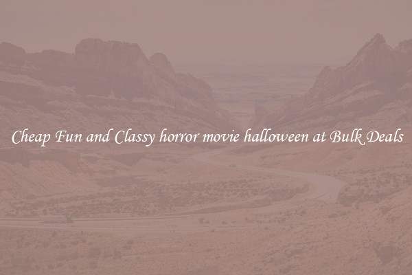 Cheap Fun and Classy horror movie halloween at Bulk Deals