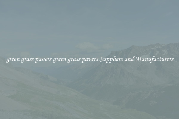 green grass pavers green grass pavers Suppliers and Manufacturers