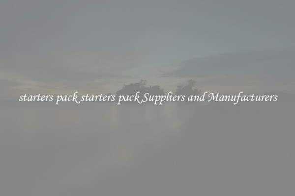 starters pack starters pack Suppliers and Manufacturers