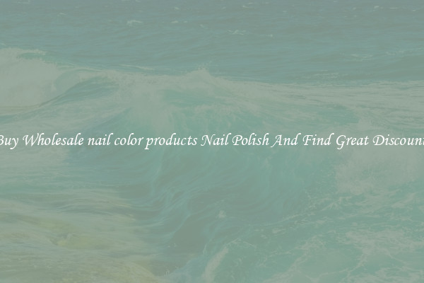 Buy Wholesale nail color products Nail Polish And Find Great Discounts